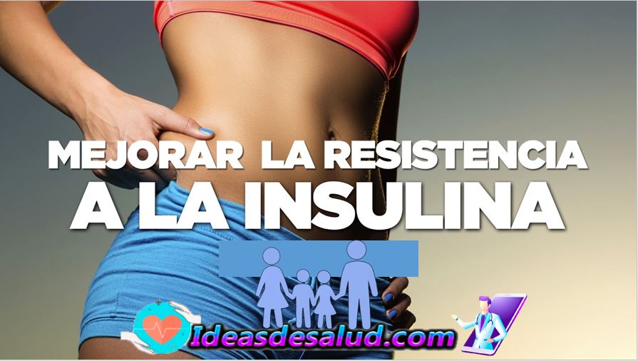 ¿Cómo vencer la resistencia a la insulina?